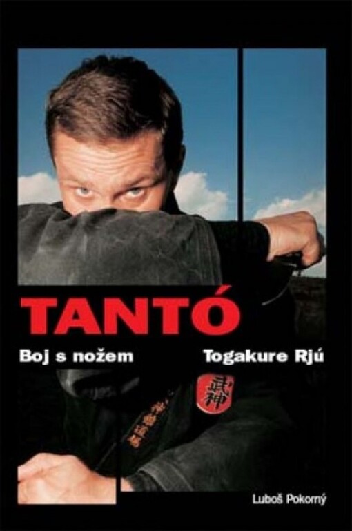 Tantó : boj s nožem : Togakure Rjú : Budžinkan Budó Taidžucu