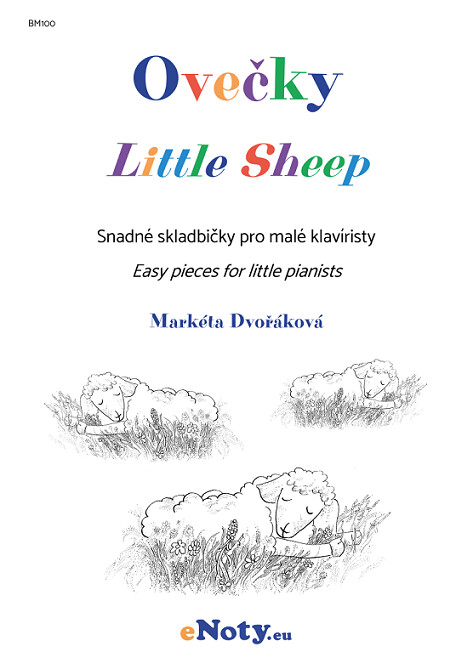 Ovečky : snadné skladbičky pro malé klavíristy = Little sheep : easy pieces for little pianists