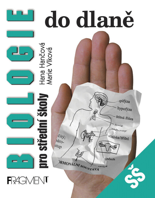 Biologie do dlaně : pro střední školy