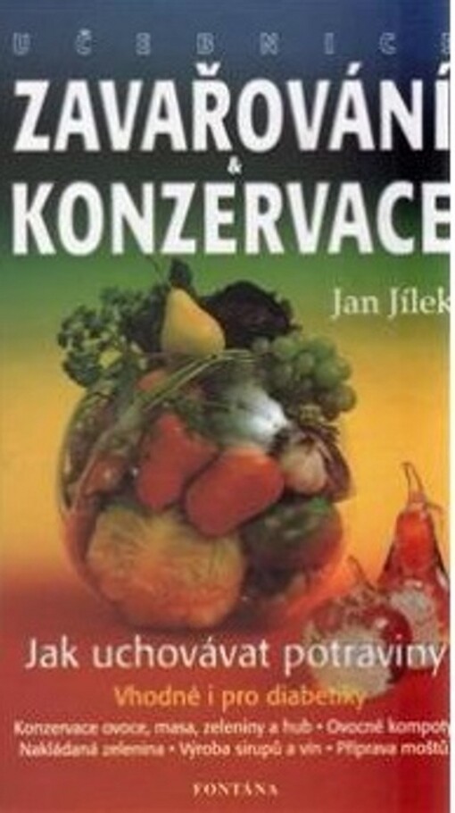Učebnice zavařování & konzervace (i pro diabetiky)