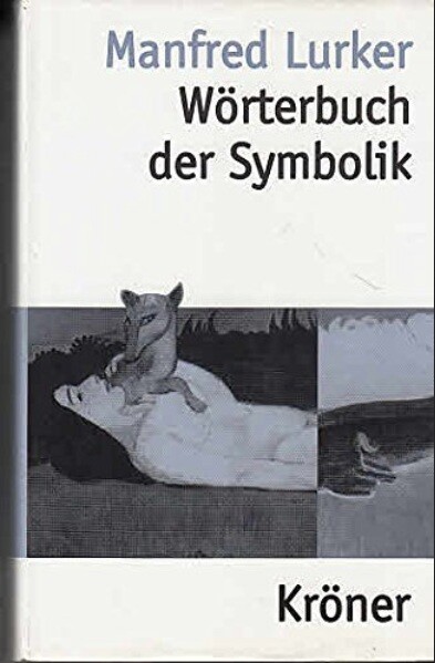 Worterbuch Der Symbolik (Kroners Taschenausgabe) (German Edition)
