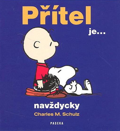 Přítel je-- navždycky