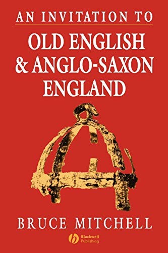 An invitation to Old English and Anglo-Saxon England