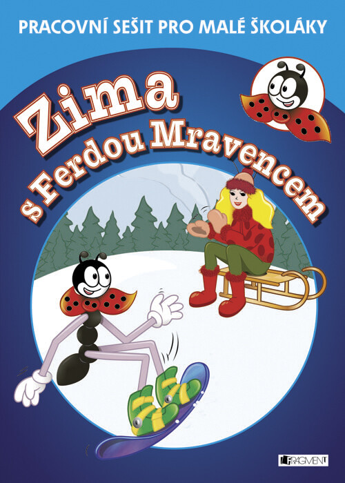 Zima s Ferdou Mravencem : pracovní sešit pro malé školáky