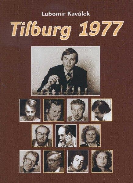 Tilburg 1977 : šachový turnaj velmistrů
