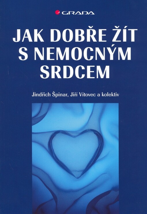 Jak dobře žít s nemocným srdcem