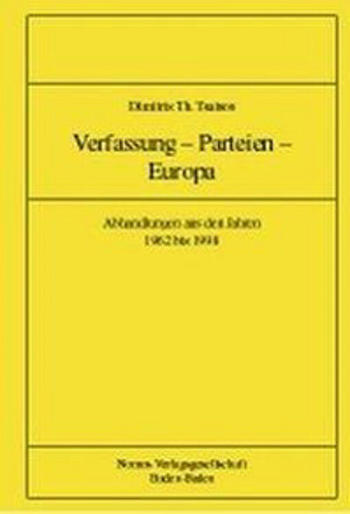 Verfassung-Parteien-Europa : Abhandlungen aus den Jahren 1962 bis 1998