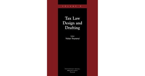 Tax law design and drafting. Volume 2 = Konstrukce a koncepce daňových zákonů. Díl 2 (Překl.)
