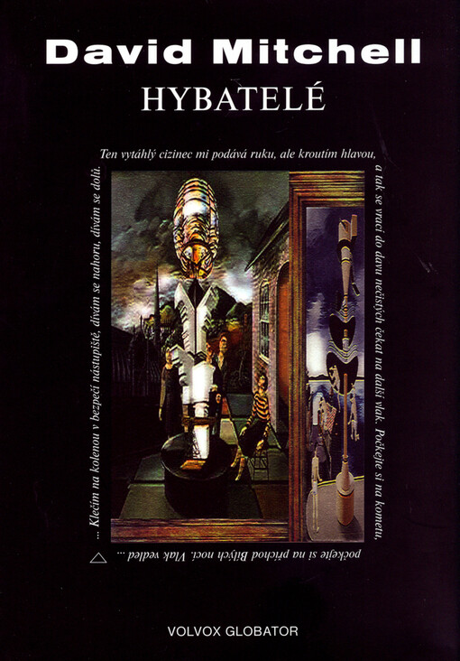 Hybatelé : román o devíti částech