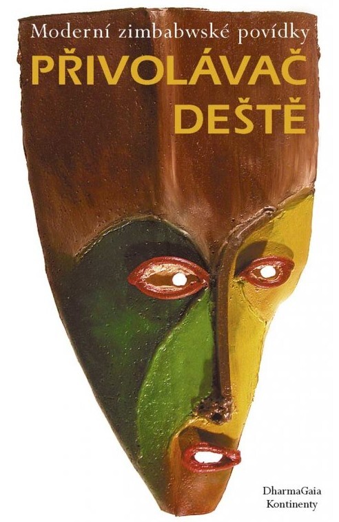 Přivolávač deště: moderní zimbabwské povídky