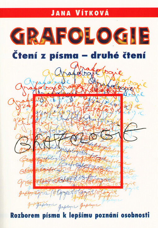 Grafologie, aneb, Čteme dvakrát