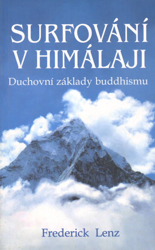Surfování v Himálaji : duchovní základy buddhismu