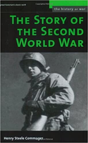 The Story of the Second World War (History of War)