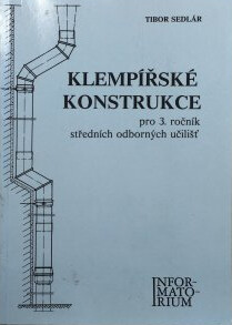 Klempířské konstrukce pro 3. ročník středních odborných učilišť