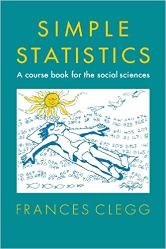 Simple statistic : a coursr book for the social sciences