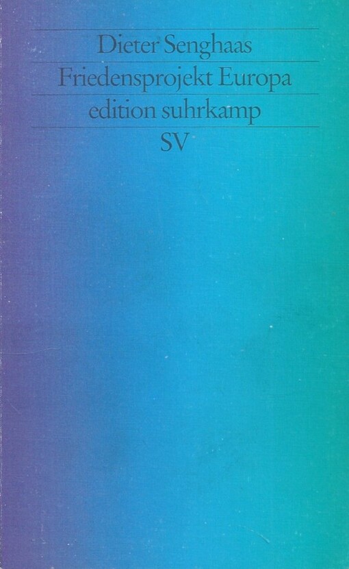 Friedensprojekt Europa.