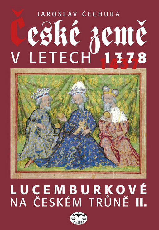 České země v letech 1378-1437 : Lucemburkové na českém trůně II.