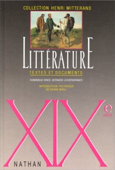 Littérature XIXe siècle : textes et documents
