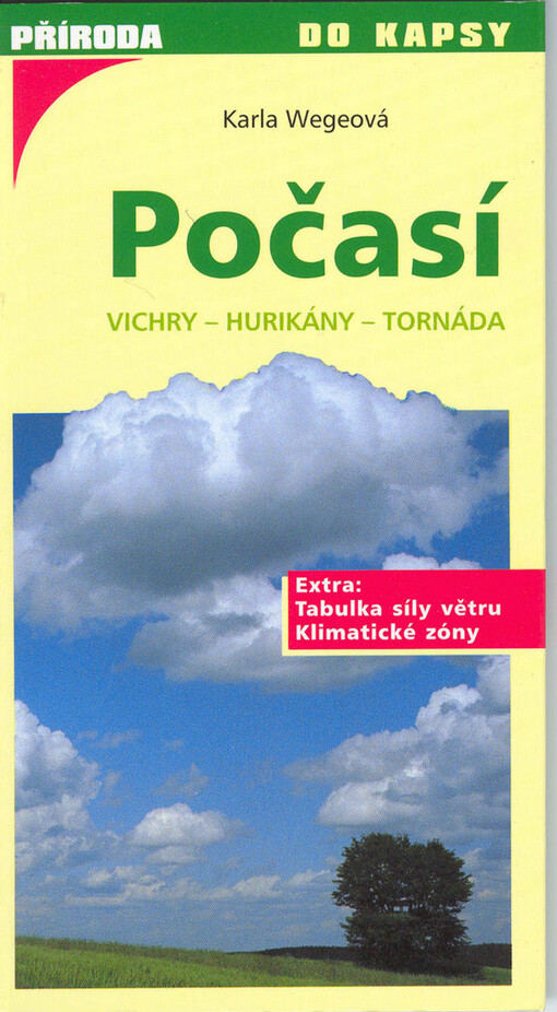 Počasí: [vichry, hurikány, tornáda]