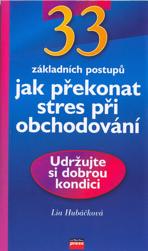 33 základních postupů jak překonat stres při obchodování: [udržujte si dobrou kondici]