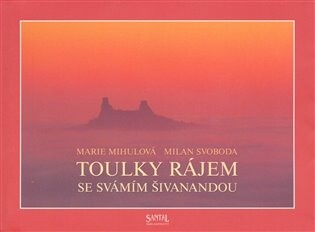 Toulky rájem se svámím Šivanandou