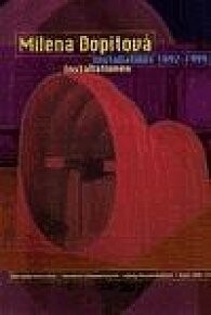 Milena Dopitová : Installations 1992-1993 : = Istallationen 1992-1999