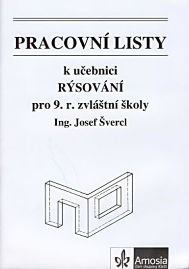 Pracovní listy k učebnici Rýsování pro 9. r. zvláštní školy