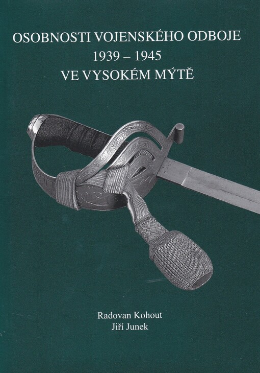 Osobnosti vojenského odboje 1939-1945 ve Vysokém Mýtě