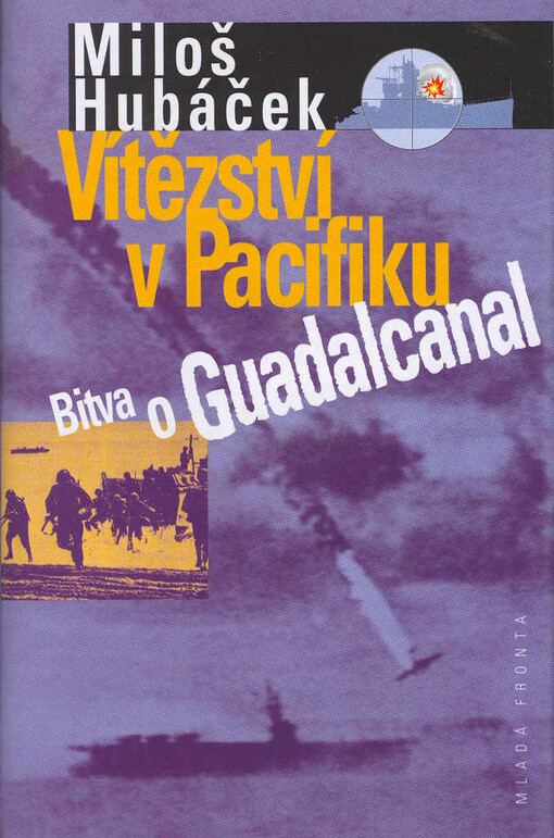 Vítězství v Pacifiku: bitva o Guadalcanal