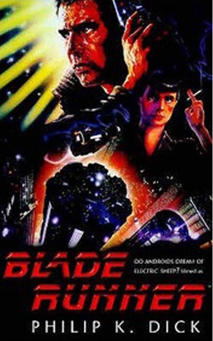 Blade Runner - Dick, P. K.