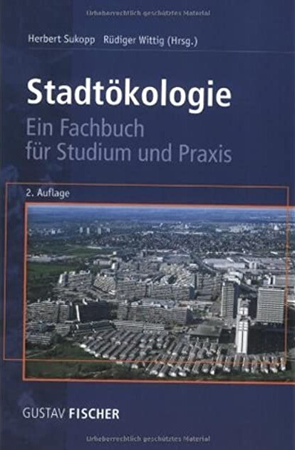 Stadtökologie: Ein Lehrbuch für Studium und Praxis (German Edition)