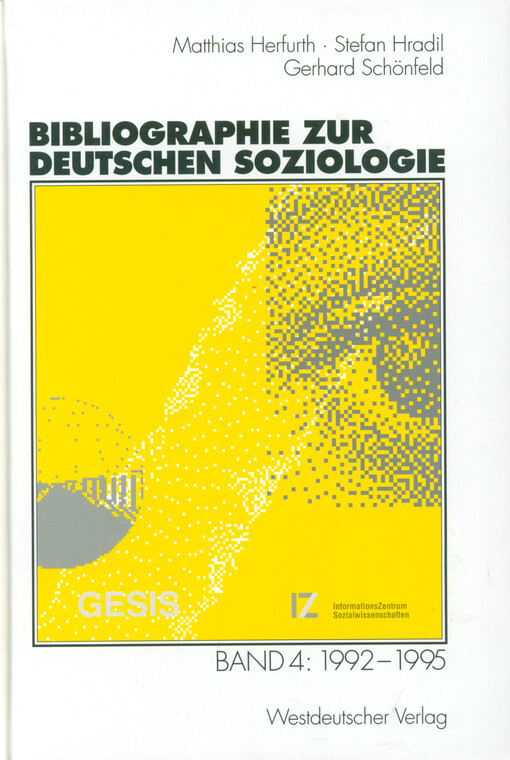 Bibliographie zur deutschen Soziologie Band 4 , 1992-1995