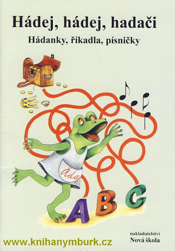 Hádej, hádej, hadači : hádanky, říkadla, písničky