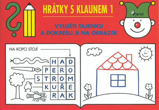 Hrátky s klaunem vylušti tajenku a dokresli ji na obrázek