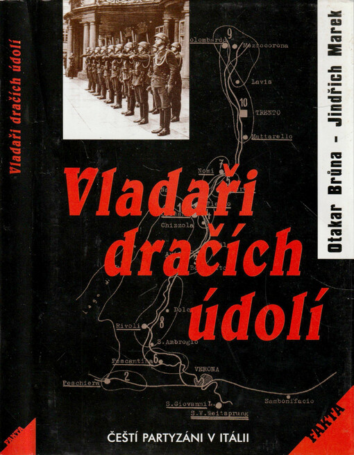 Vladaři Dračích údolí : čeští partyzáni v Itálii