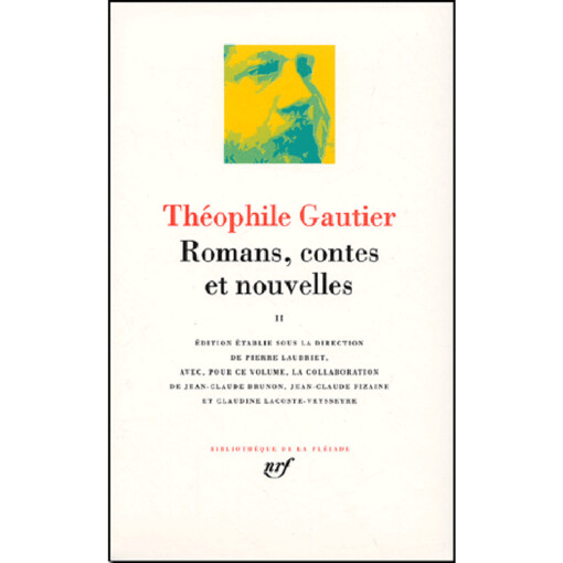 Théophile Gautier : Romans, contes et nouvelles, tome 2