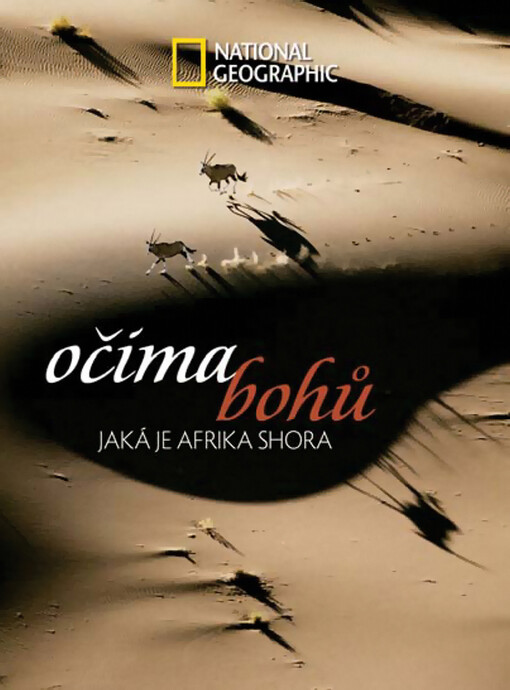 Očima bohů : jaká je Afrika shora