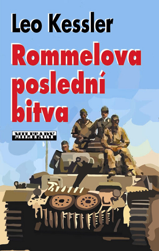 Rommelova poslední bitva: z historie pluku SS Wotan