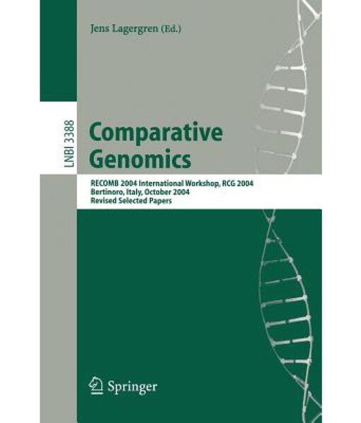 Comparative genomics : RECOMB 2004 international workshop, RCG 2004, Bertinoro, Italy, October 16-19, 2004 : revised selected papers