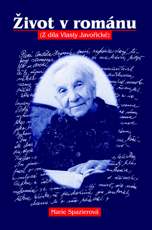 Život v románu: (z díla Vlasty Javořické)