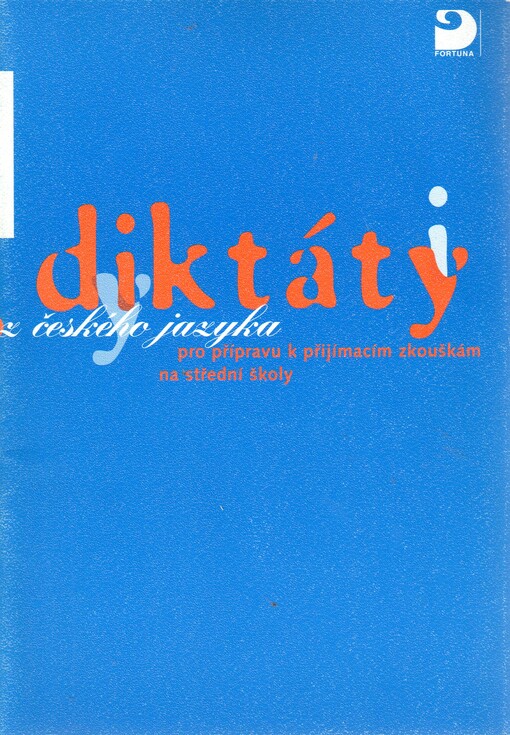 Diktáty k přípravě na přijímací zkoušky na střední školy