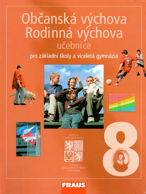 Občanská výchova 8 ; Rodinná výchova 8 : pro základní školy a víceletá gymnázia, učebnice