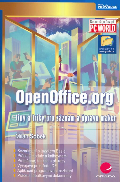OpenOffice.org: tipy a triky pro záznam a úpravy maker