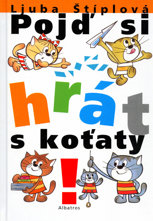 Pojď si hrát s koťaty!, 1. vyd.
