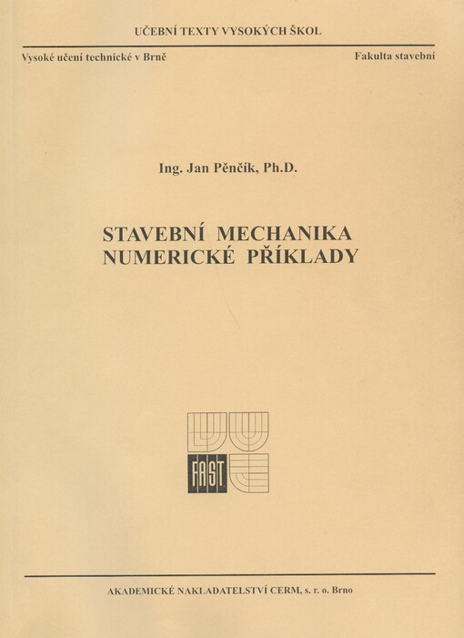 Stavební mechanika: numerické příklady