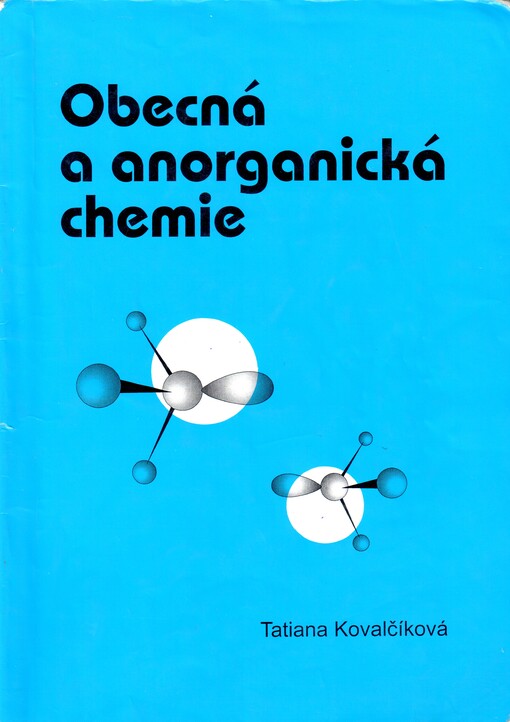 Obecná a anorganická chemie: studijní text pro SPŠCH