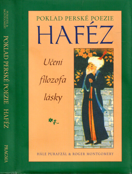 Haféz : poklad perské poezie : učení filozofa lásky