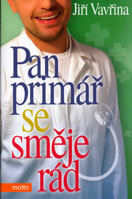 Pan primář se směje rád, Vyd. 1.