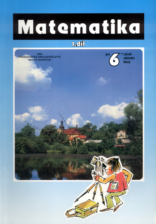 Matematika pro 6. ročník základní školy. 1. díl