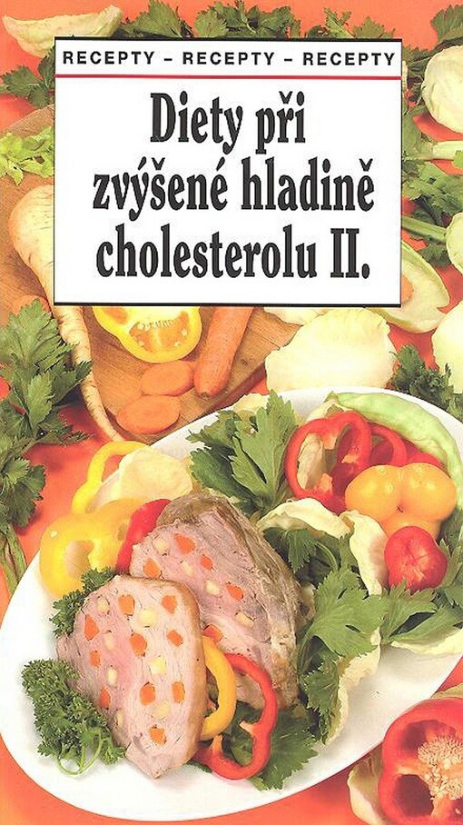 Diety při zvýšené hladině cholesterolu II : recepty